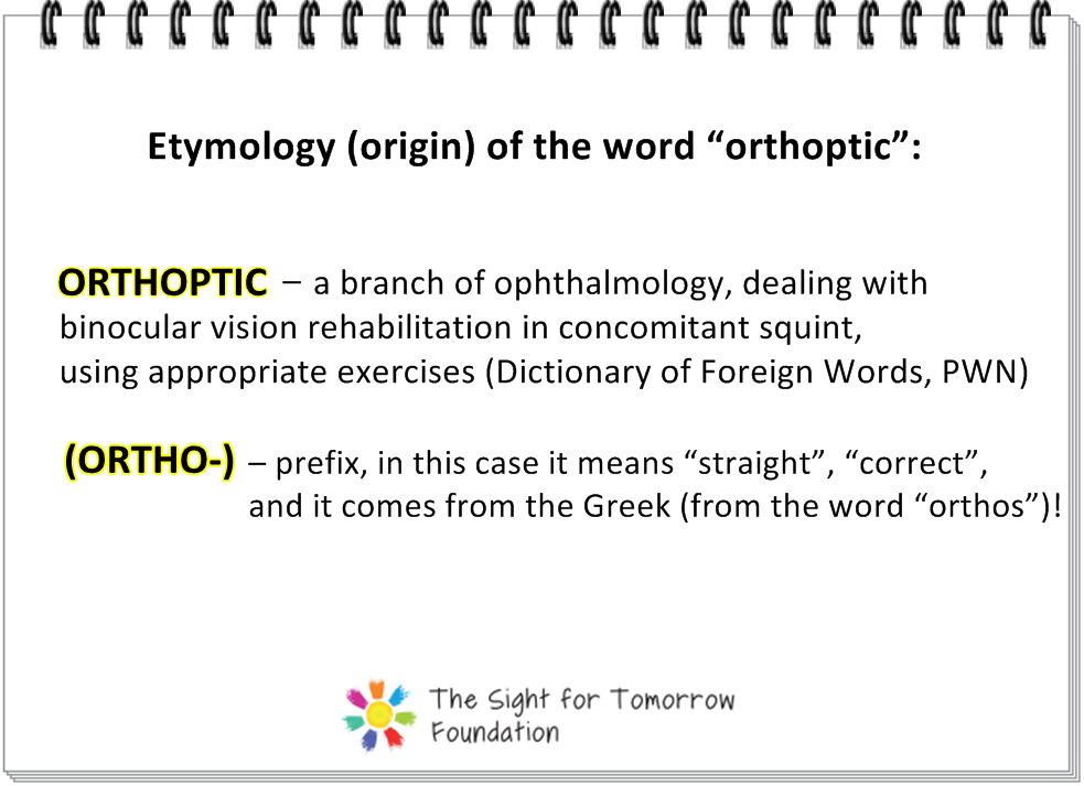 etymology-of-orthoptic-word-ophthalmology-Greek-ortho-dictionary-the-sight-for-tomorrow
