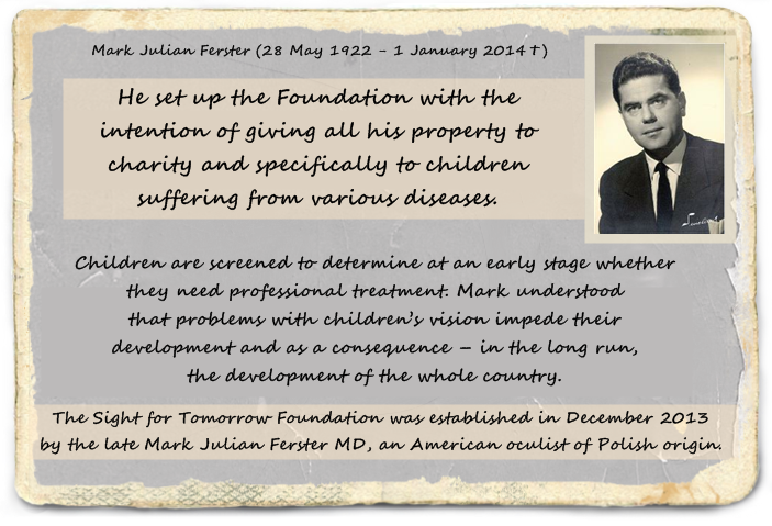 mark-ferster-our-founder-american-oculist-warsaw-set-up-the-foundation-charity-diseases-vision-eyesight