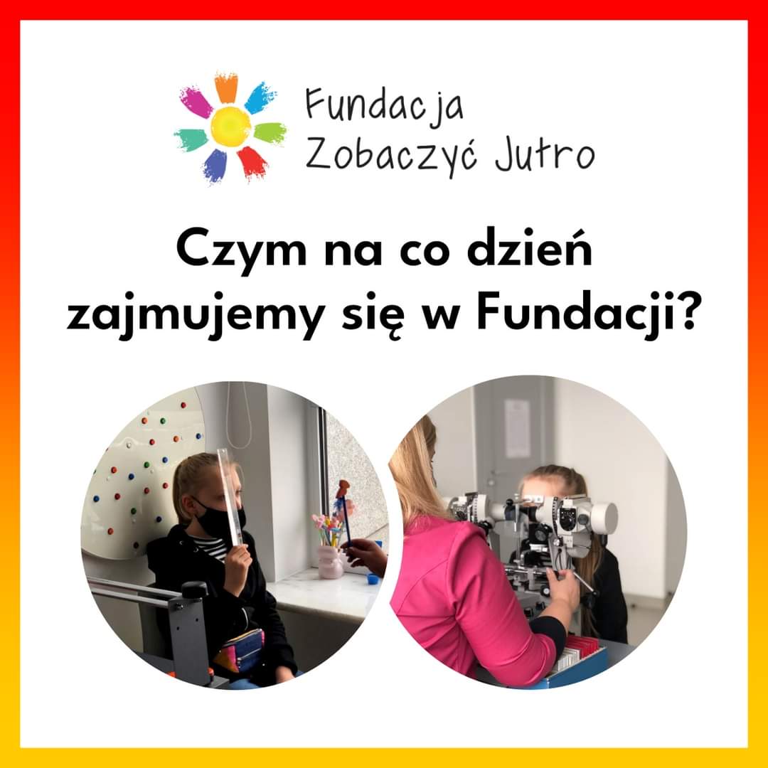 Przedstawienie działalności Fundacji, badanie wzroku i diagnoza ortoptyczna 